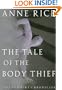 The Tale of the Body Thief: The Vampire Chronicles