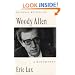 Woody Allen: A Biography