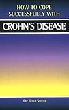 How to cope successfully with Crohn's disease