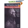 The Virginia Statute for Religious Freedom: Its Evolution and Consequences in American History (Cambridge Studies in... by Merrill D. Peterson and Robert C. Vaughan