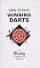 How to Play Winning Darts