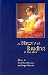 A History of Reading in the West (Studies in Print Culture and the History of the Book)