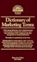 Dictionary of Marketing Terms (Barron's Business Guides)