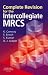 Books : Complete Revision for The Intercollegiate MRCS (MRCS Study Guides)