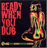 Review Various Artists  / Ready When You Dub