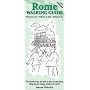 Rome Walking Guide: Where to Go, What to Eat, What to Do