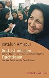 Gott ist mit den Furchtlosen