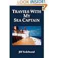 Travels with my Sea Captain by  Jill Vedebrand