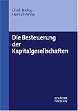 Die Besteuerung der Kapitalgesellschaften