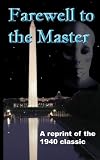 Farewell to the Master: The Day the Earth Stood Still