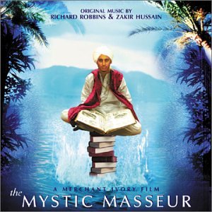 The Mystic Masseur Richard Robbins Zakir Hussain