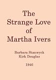The Strange Love of Martha Ivers