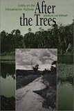 After the Trees: Living on the Transamazon Highway