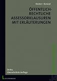 Öffentlich-rechtliche Assessorklausuren mit Erläuterungen