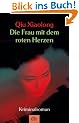 Die Frau mit dem roten Herzen: Ein Fall f�r Oberinspektor Chen Kriminalroman