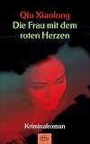 Die Frau mit dem roten Herzen: Ein Fall für Oberinspektor Chen