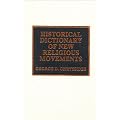 Historical Dictionary of New Religious Movements (Historical Dictionaries of Religions, Philosophies, and Movements Series)