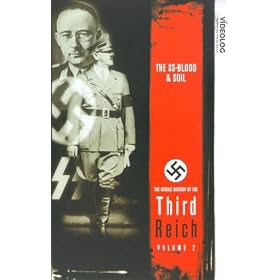 The Occult History Of The Third Reich - The SS - Blood And Soil
