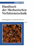 Handbuch der mechanischen Verfahrenstechnik  2 Bände