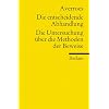 Die entscheidende Abhandlung. Die Untersuchung �ber die Methoden der Beweise