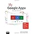 My Google Apps (2nd Edition)
