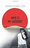 Who is Mr Satoshi?