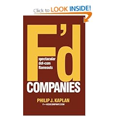 F'd Companies: Spectacular Dot Com Flameouts