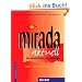 Mirada aktuell / Lehr- und Arbeitsbuch / Schulbuchausgabe: Ein Spanischkurs f�r Anf�nger
