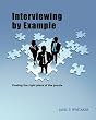 Interviewing by Example: Finding the right piece of the puzzle