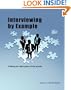 Interviewing by Example: Finding the right piece of the puzzle