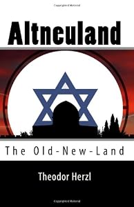 Image of Altneuland: The Old-New-Land