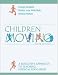 Books : Children Moving: A Reflective Approach to Teaching Physical Education with PowerWeb/OLC Bind-in Passcard and Moving Into the Future