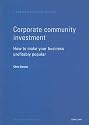 Corporate Community Investment: How to Make Your Business Profitably Popular (Hawksmere Special Briefing)