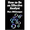 How to Be an Effective Analyst