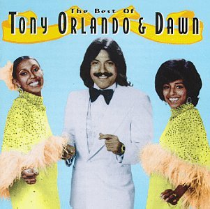 Tony Orlando and Dawn - Best Of Tony Orlando And Dawn - Zortam Music