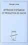 Approche syst�mique et production de savoir