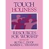 Touch Holiness