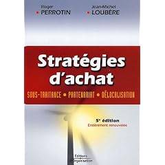 Strat�gies d'achat : Sous-traitance, partenariat, d�localisation