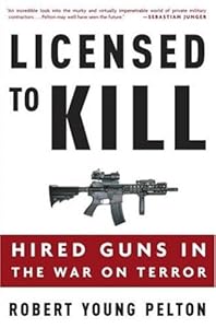 Cover of "Licensed to Kill: Hired Guns in...