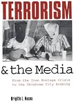 Terrorism and the Media
