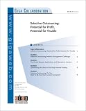 Selective Outsourcing : Potential for Profit, Potential for Trouble