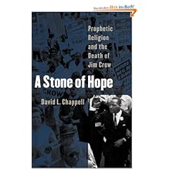 A Stone of Hope: Prophetic Religion and the Death of Jim Crow