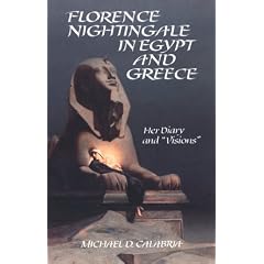 Florence Nightingale in Egypt and Greece: Her Diary and "Visions" (Suny Series in Western Esoteric Traditions)
