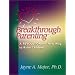 Breakthrough Parenting : A Revolutionary New Way to Raise Children