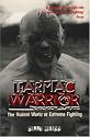 Tarmac Warrior: The Violent World of Extreme Fighting