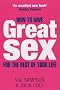 How To Have Great Sex For The Rest Of Your Life