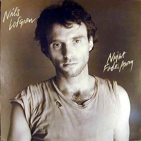 Nils Lofgren - Night Fades Away - Zortam Music