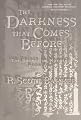 The Darkness That Comes Before (The Prince of Nothing, Book 1)