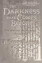 The Darkness That Comes Before (The Prince of Nothing, Book 1)