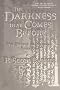 The Darkness That Comes Before (The Prince of Nothing, Book 1) The Darkness That Comes Before (The Prince of Nothing, Book 1)
